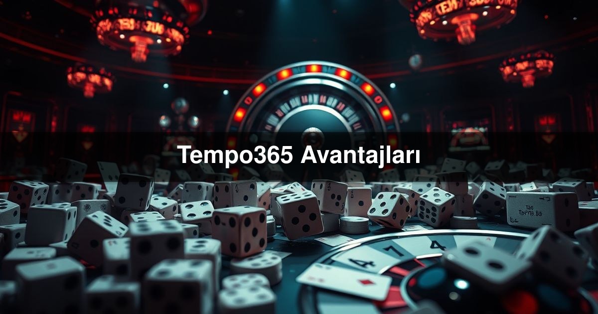Tempo365 Avantajları