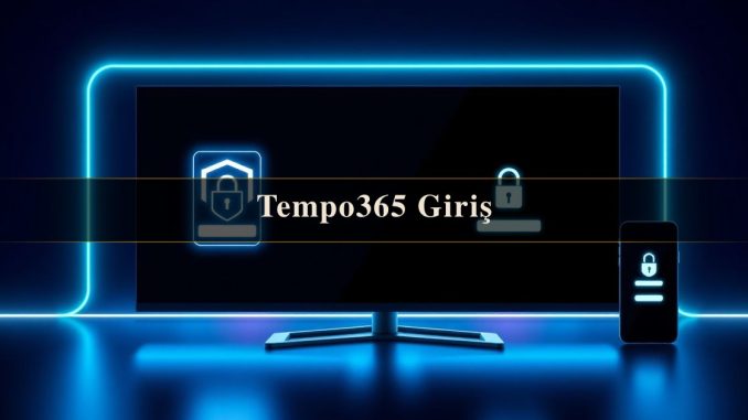Tempo365 Giriş