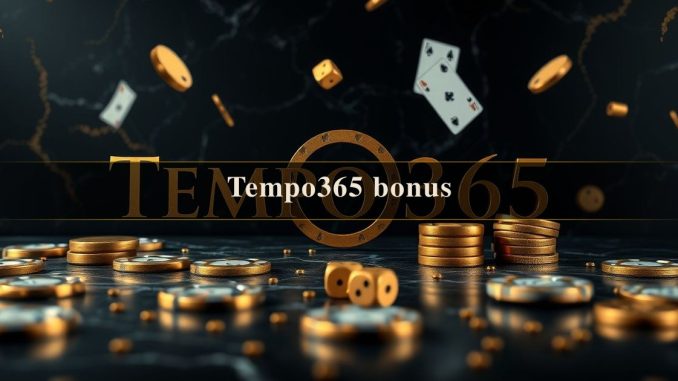 Tempo365 bonus